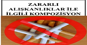 Sigaranın insan sağlığına zararlarını anlatan kompozisyon