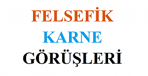 Felsefi Karne Görüşleri 2023