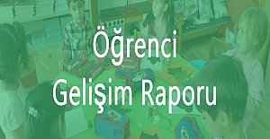 Okul Öncesi Öğrencilerinin Gelişim Raporları Girişi?