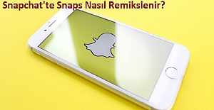 Snapchat'te Snaps Nasıl Remikslenir?