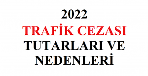 2022 Trafik Cezası Tutarları
