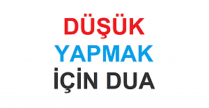 Düşük Yapmak İçin Dua