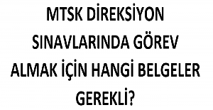 MTSK Direksiyon Sınavlarında Görev Almak İçin Hangi Belgeler Gerekli?
