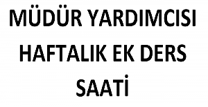 Müdür Yardımcısı Haftalık Ek Ders Saati?