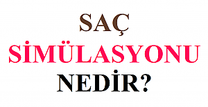Saç Simülasyonu Nedir?