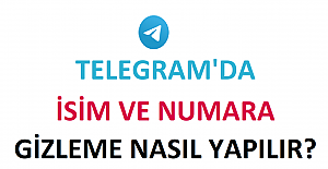 Telegram'da İsim ve Numara Gizleme Nasıl Yapılır?