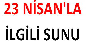 23 Nisan'la İlgili Sunu