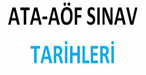 ATA-AÖF Sınav Tarihleri?