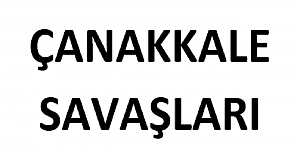 Çanakkale Savaşları