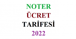 Noter Ücret Tarifesi Listesi 2025