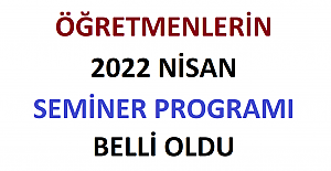 11-15 Nisan 2022 Tarihleri Arasında Yapılacak Mesleki Çalışma Programı