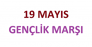 19 Mayıs Gençlik Marşı