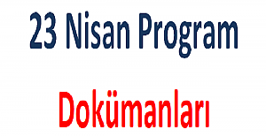 23 Nisan Program ve Dokümanları