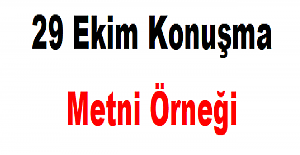 29 Ekim Konuşma Metni Örneği