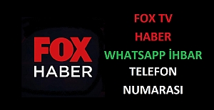 FOX Tv Haber Whatsapp İhbar Telefon Numarası