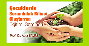 ÖBA Çocuklarda Sorumluluk Bilinci Oluşturma Eğitimi Semineri Nedir?