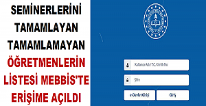 Seminerlerini Tamamlayan ve Tamamlamayan Öğretmenlerin Listesi MEBBİS'te Erişime Açıldı