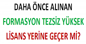 Daha Önce Alınan Formasyon, Tezsiz Yüksek Lisans Yerine Geçer mi?