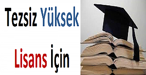 Tezsiz Yüksek Lisans İçin