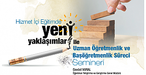 ÖBA Hizmet İçi Eğitimde Yeni Yaklaşımlar, Uzman Öğretmenlik ve Başöğretmenlik Süreci Semineri Nedir?