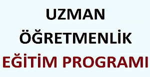 Uzman Öğretmenlik Eğitim Programı