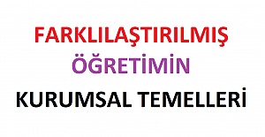 Farklılaştırılmış Öğretimin Kurumsal Temelleri