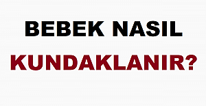 Bebek Nasıl Kundaklanır?