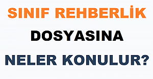 Sınıf Rehberlik Dosyasına Neler Konulur?