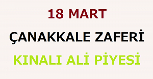 18 Mart Çanakkale Zaferi Kınalı Ali Piyesi