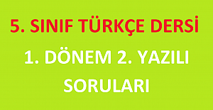 5. Sınıf Türkçe 1. Dönem 2. Yazılı Sınav Soruları ve Cevapları