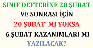 Sınıf Defterine 20 Şubat ve Sonrası...