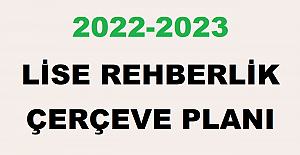 2022-2023 Lise Rehberlik Çerçeve Planı