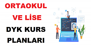 Ortaokul ve Lise DYK Kurs Planları