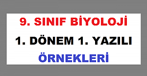 9. Sınıf Biyoloji 1. Dönem 1. Yazılı Örnekleri