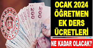 Ocak Ayında EK Dersler Ne Kadar Olacak?