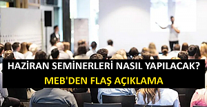 Haziran Seminerleri Nasıl Yapılacak?...