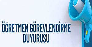 MEB'den Öğretmen Görevlendirme Duyurusu