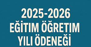 MEB’den 2025-2026 Eğitim Öğretim Yılı Hazırlık Ödeneği Yazısı