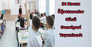 24 Kasım Öğretmenler Günü Genelgesi Yayınlandı