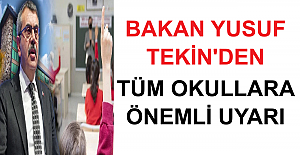 Bakan Yusuf Tekin'den Tüm Okullara Önemli Uyarı