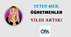 YETER MEB, ÖĞRETMENLER YILDI ARTIK!