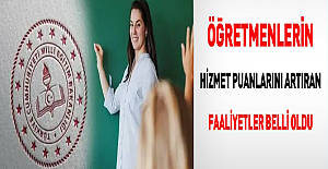 Öğretmenlerin Hizmet Puanını Yükseltecek Faaliyetler