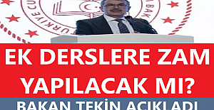 Ek Derslere Zam Yapılacak mı? Bakan Tekin Açıkladı