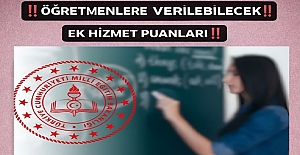 Öğretmenlere Hizmet Puanı Getirecek...